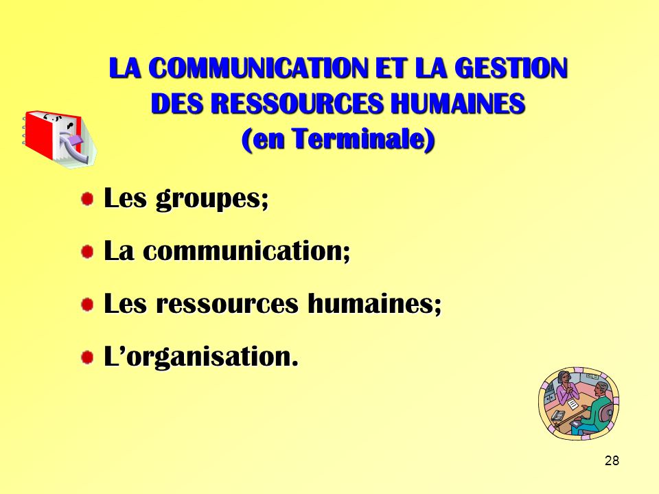 LA COMMUNICATION ET LA GESTION DES RESSOURCES HUMAINES (en Terminale)