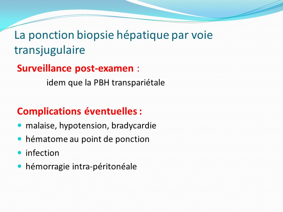 La ponction biopsie hépatique par voie transjugulaire