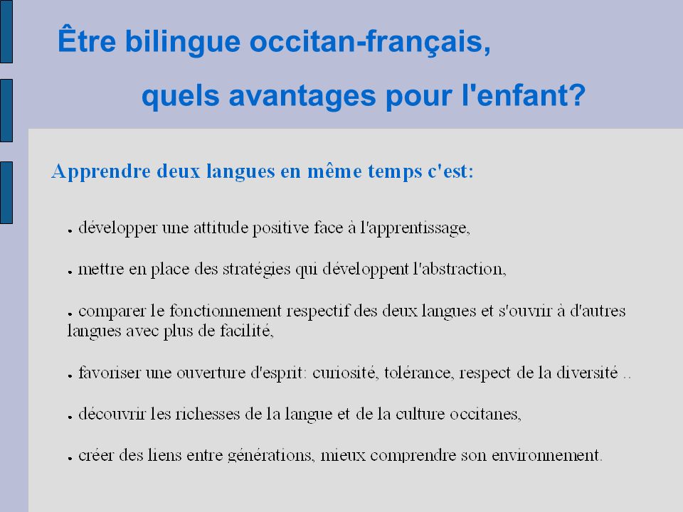 Être bilingue occitan-français, quels avantages pour l enfant