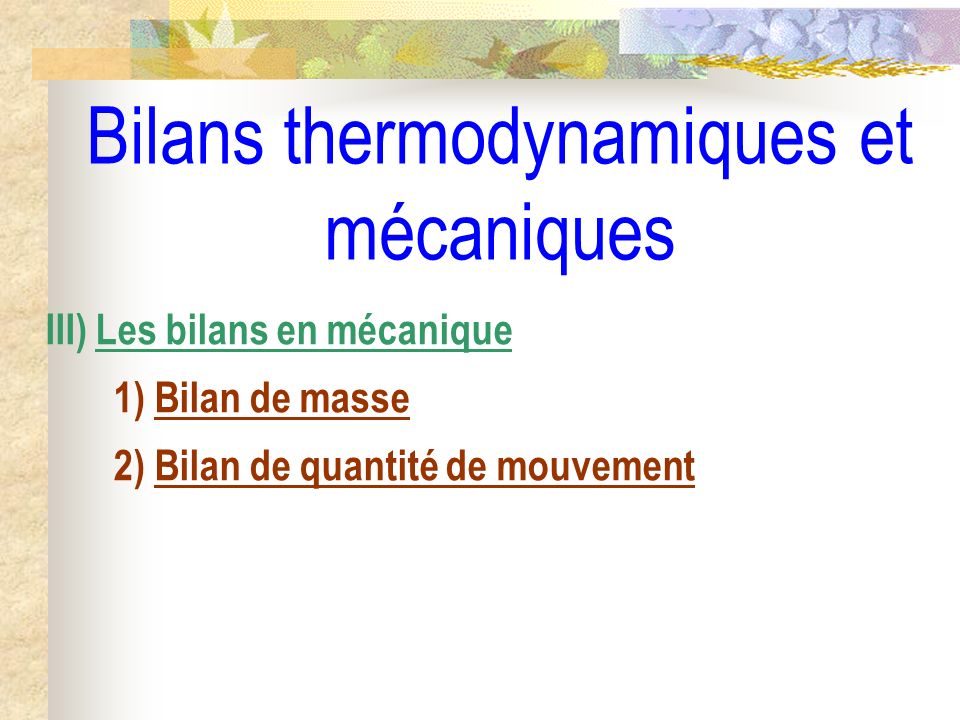 Bilans thermodynamiques et mécaniques