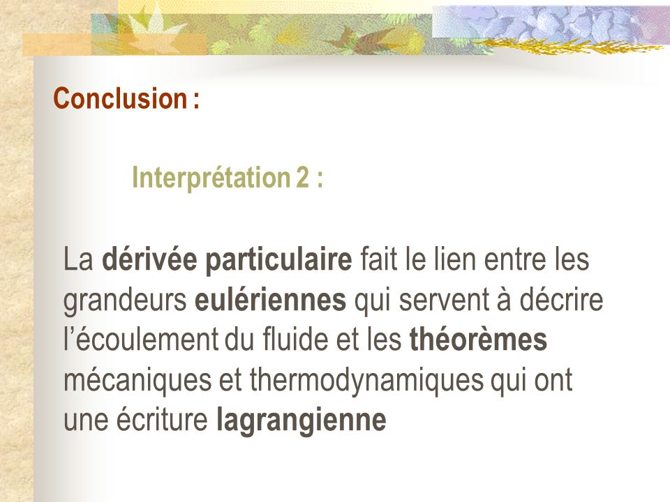 Conclusion : Interprétation 2 :