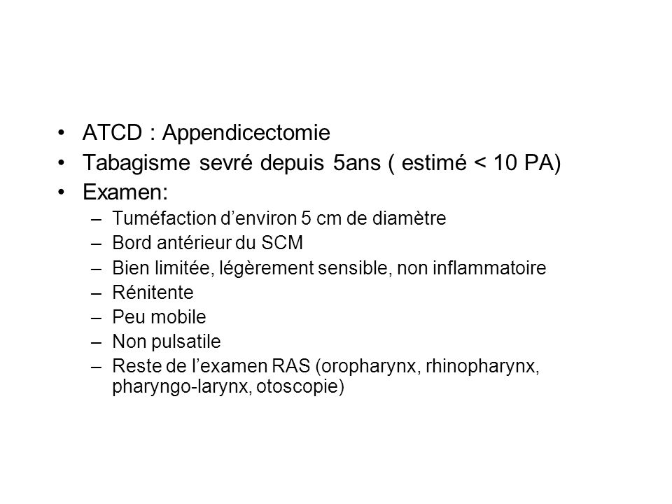 ATCD : Appendicectomie
