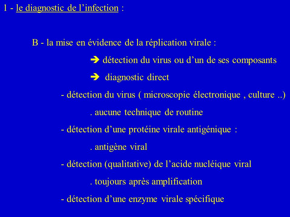 1 - le diagnostic de l’infection :