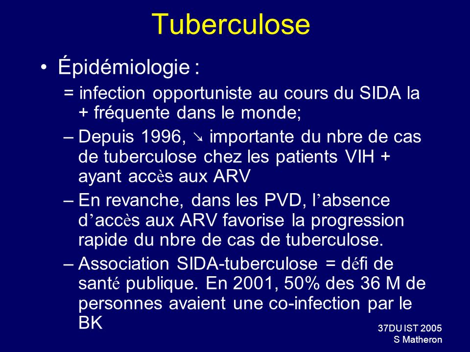 Tuberculose Épidémiologie :