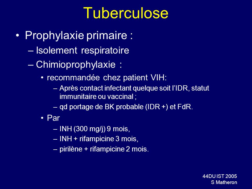 Tuberculose Prophylaxie primaire : Isolement respiratoire