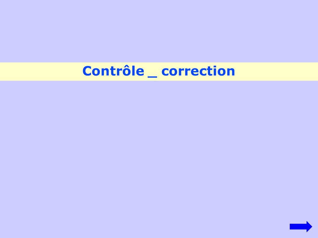 Contrôle _ correction