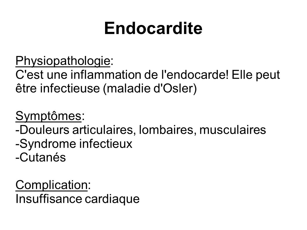 Endocardite Physiopathologie: