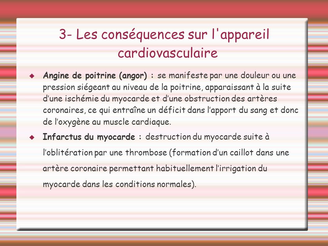 3- Les conséquences sur l appareil cardiovasculaire