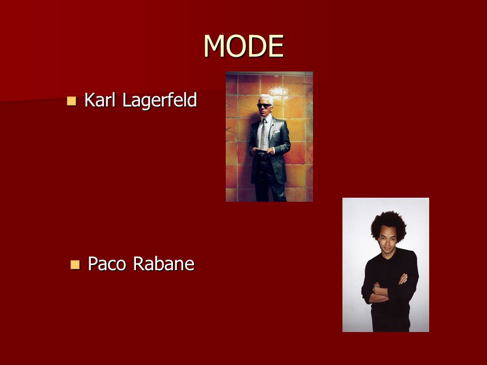 MODE Karl Lagerfeld Paco Rabane