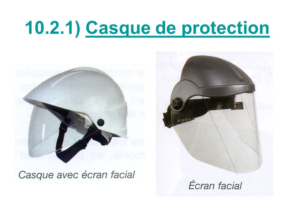10.2.1) Casque de protection