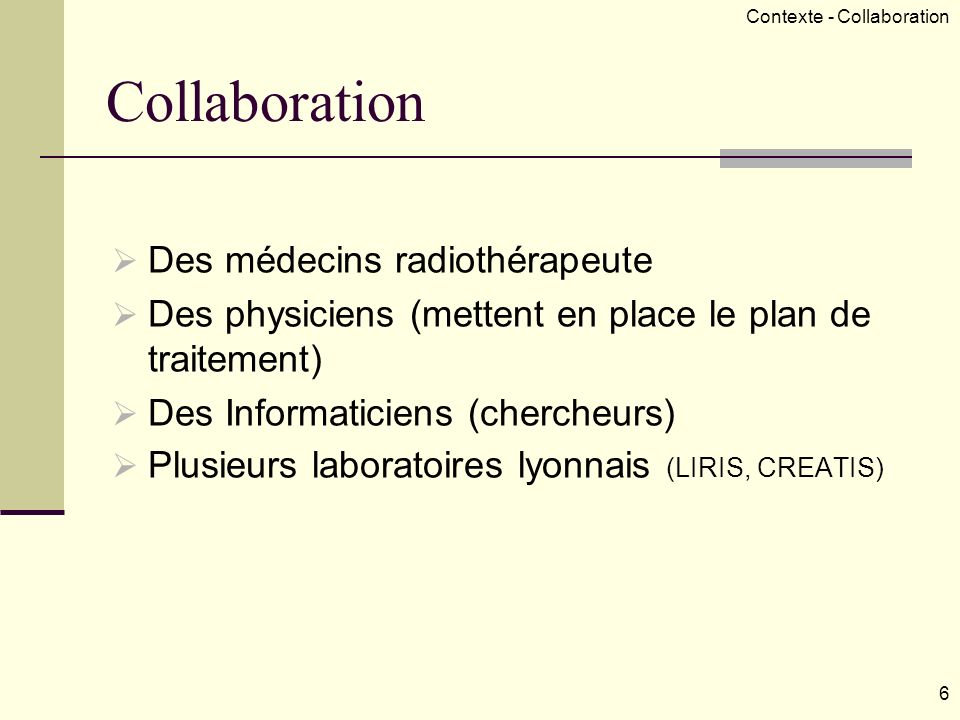 Collaboration Des médecins radiothérapeute