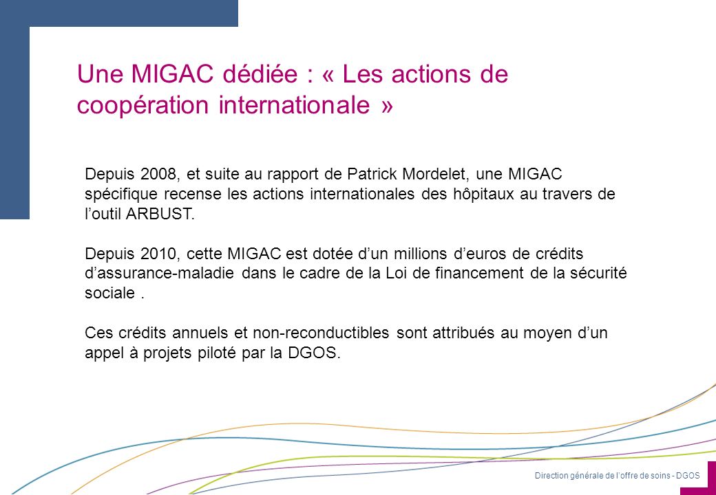 Une MIGAC dédiée : « Les actions de coopération internationale »