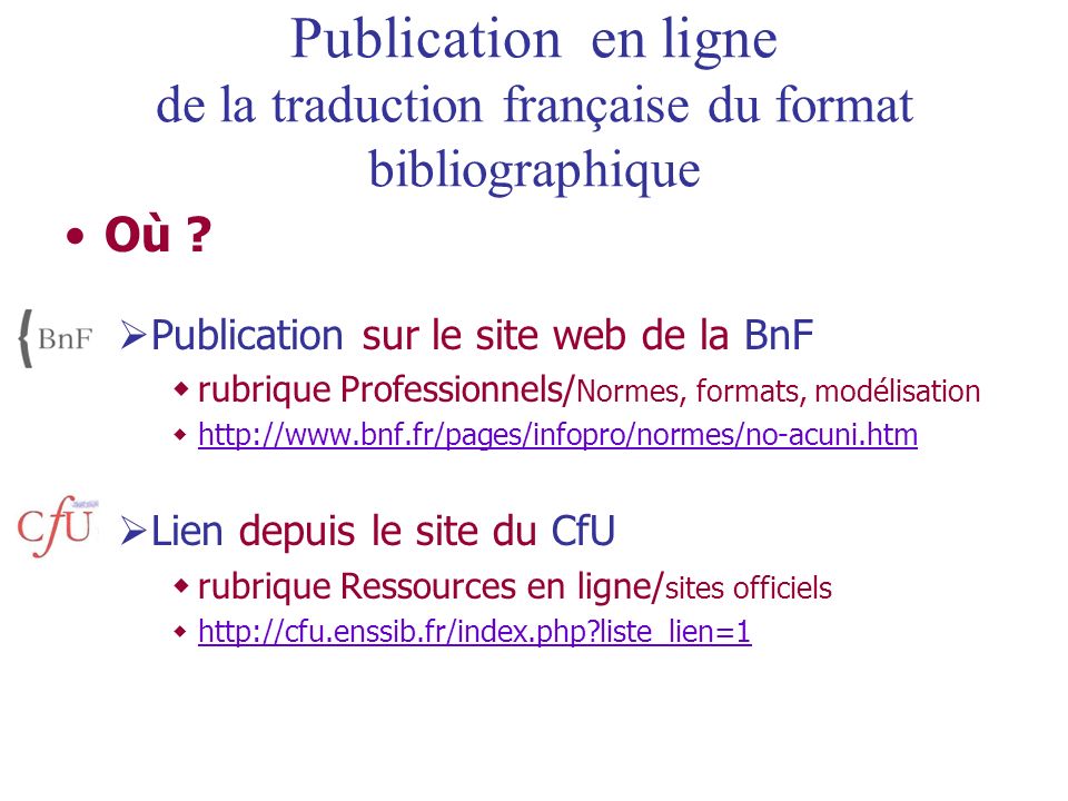 Publication en ligne de la traduction française du format bibliographique