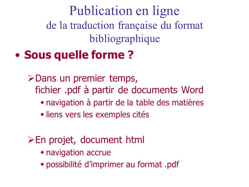 Publication en ligne de la traduction française du format bibliographique