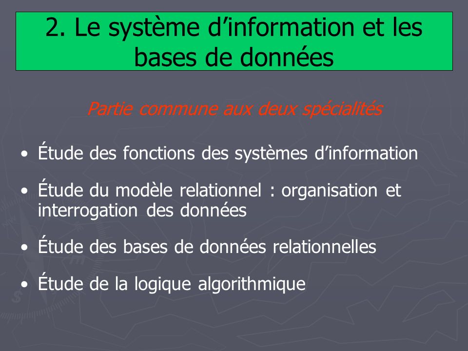 2. Le système d’information et les bases de données