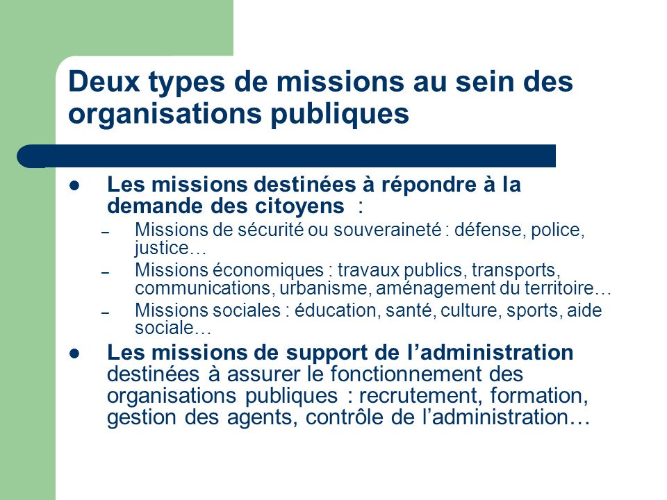 Deux types de missions au sein des organisations publiques