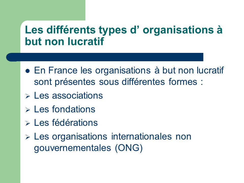 Les différents types d’ organisations à but non lucratif