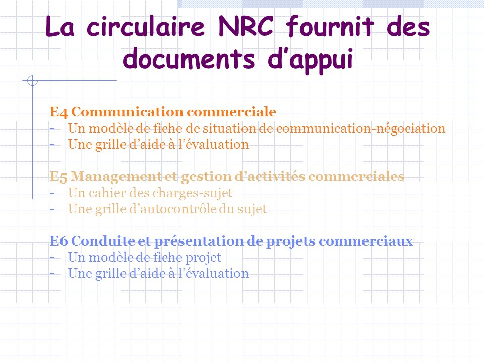La circulaire NRC fournit des documents d’appui
