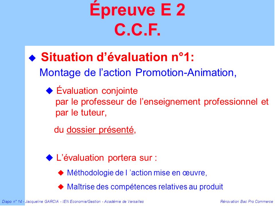 Épreuve E 2 C.C.F. Situation d’évaluation n°1: Montage de l’action Promotion-Animation,