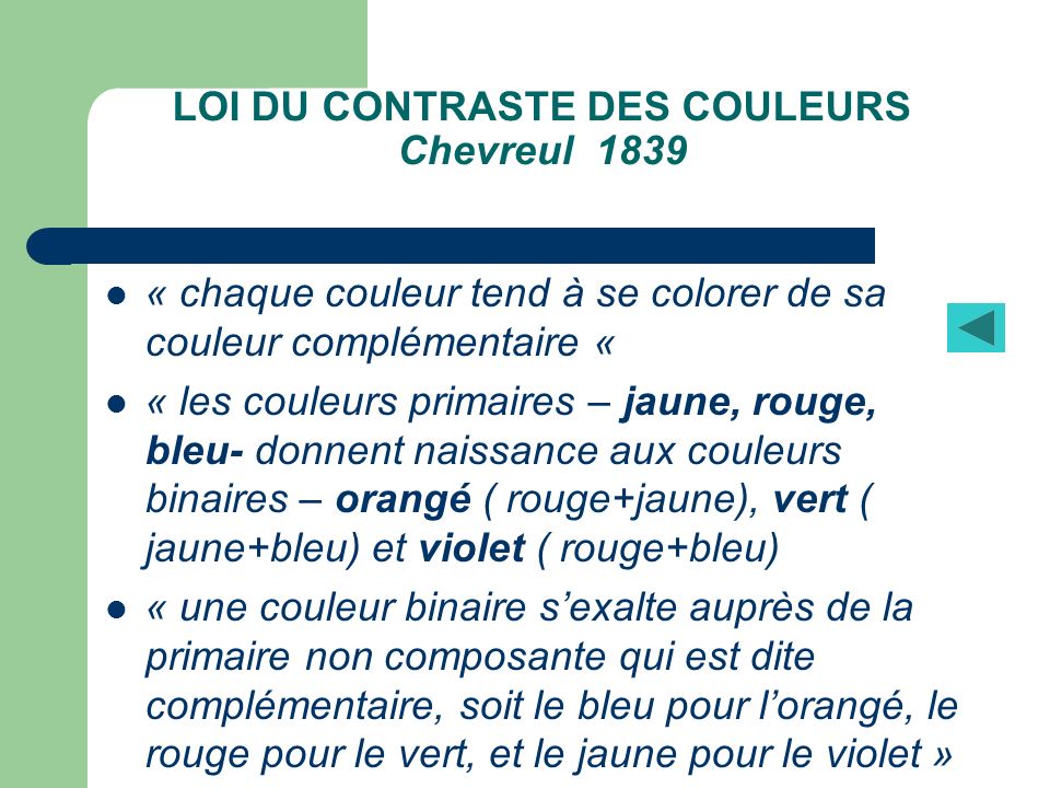 LOI DU CONTRASTE DES COULEURS Chevreul 1839