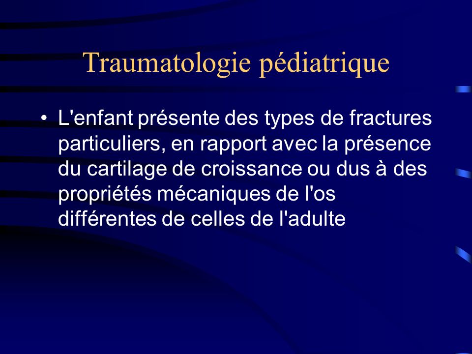 Traumatologie pédiatrique