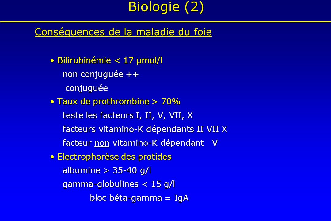 Biologie (2) Conséquences de la maladie du foie