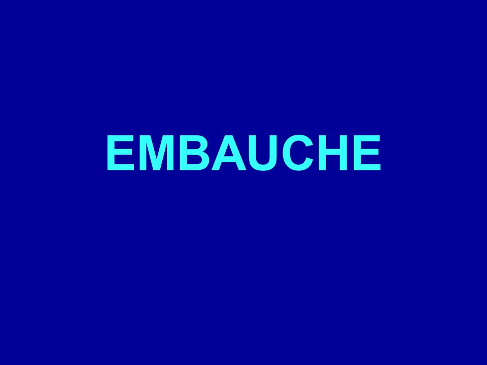EMBAUCHE