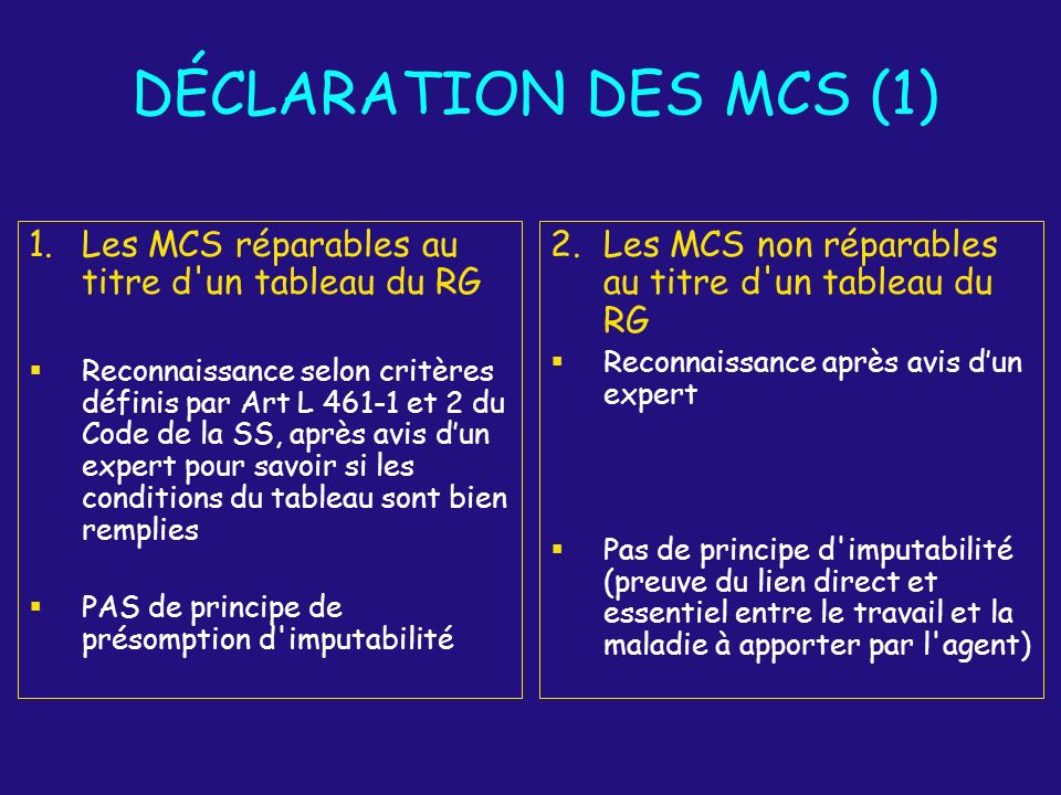 DÉCLARATION DES MCS (1) Les MCS réparables au titre d un tableau du RG