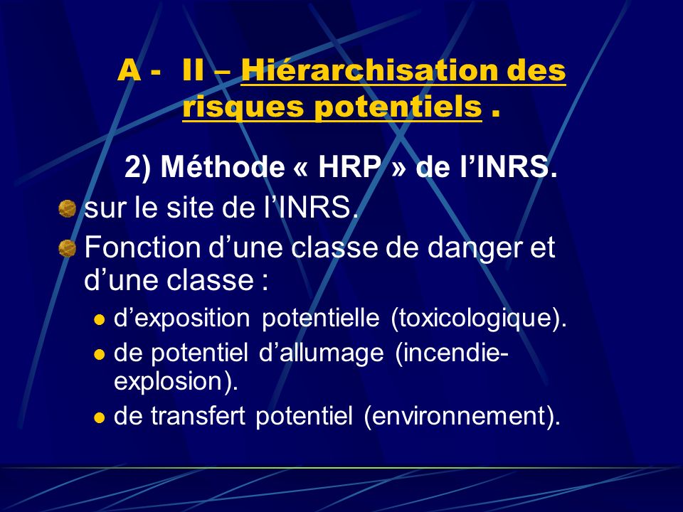 A - II – Hiérarchisation des risques potentiels .