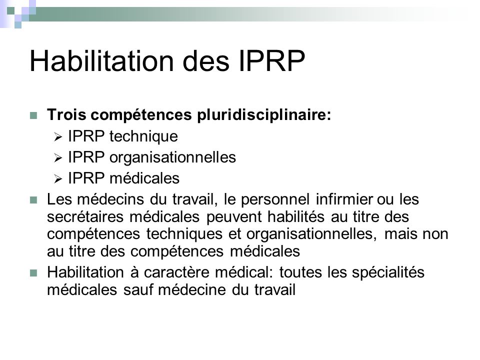 Habilitation des IPRP Trois compétences pluridisciplinaire: