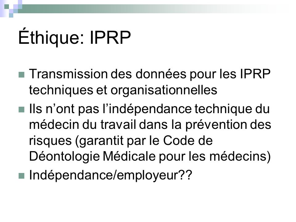 Éthique: IPRP Transmission des données pour les IPRP techniques et organisationnelles.