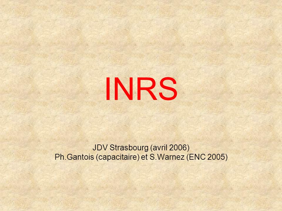 INRS JDV Strasbourg (avril 2006)