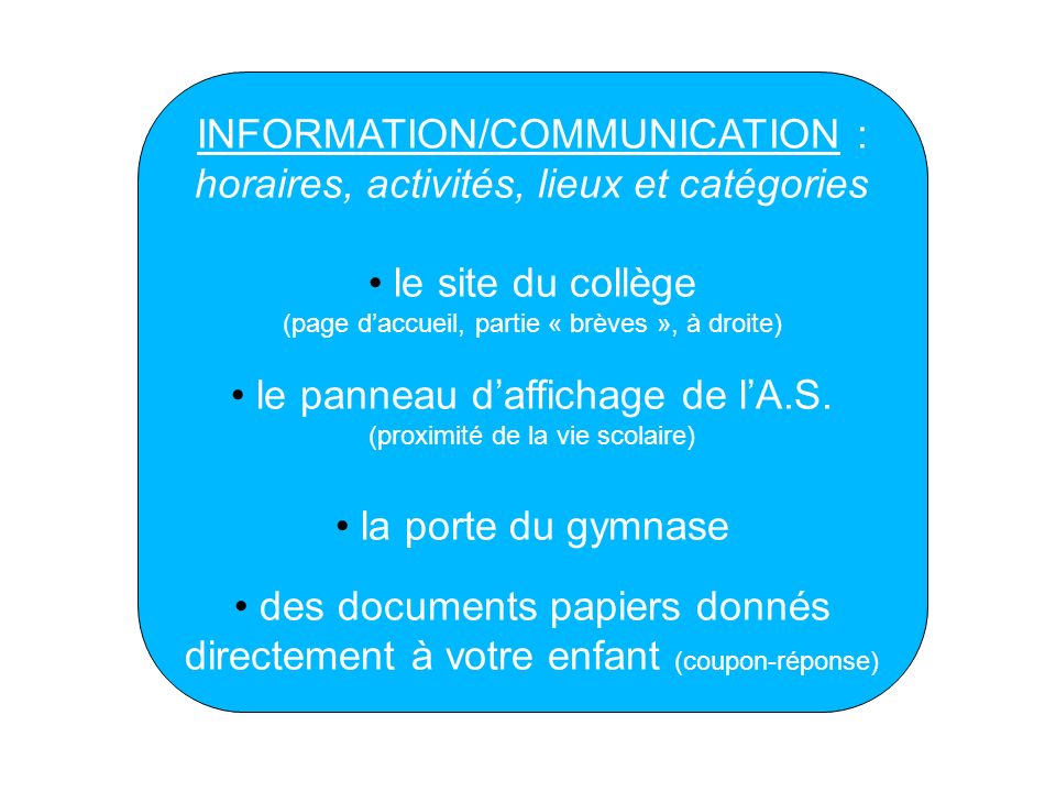 INFORMATION/COMMUNICATION : horaires, activités, lieux et catégories