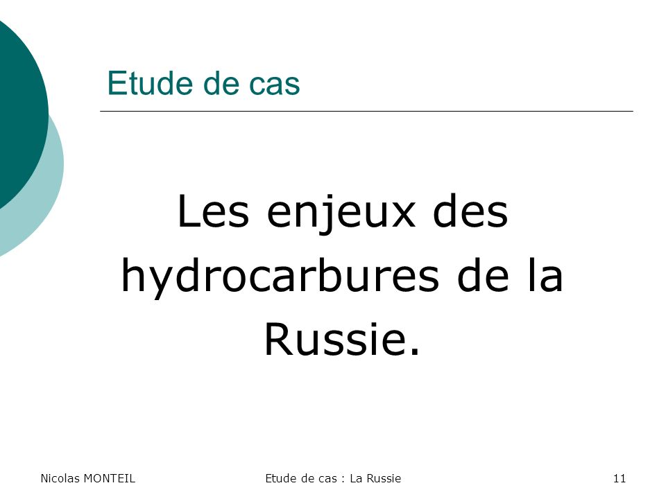 Les enjeux des hydrocarbures de la Russie. Etude de cas
