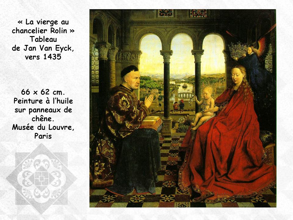 « La vierge au chancelier Rolin » Tableau de Jan Van Eyck, vers 1435