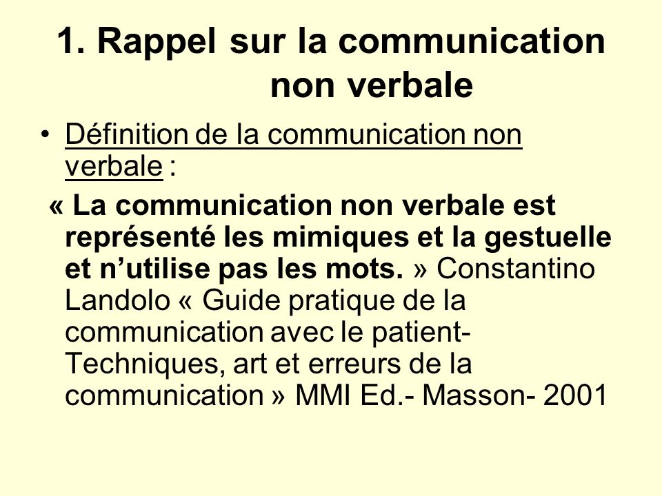 1. Rappel sur la communication non verbale