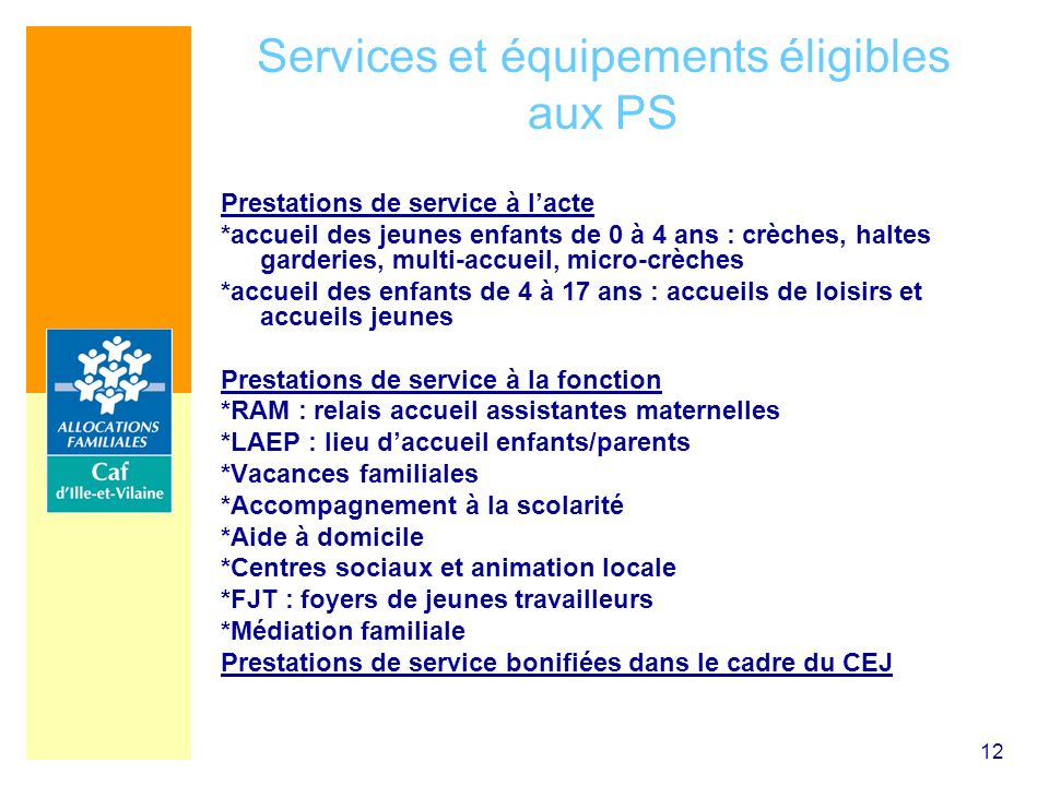 Services et équipements éligibles aux PS