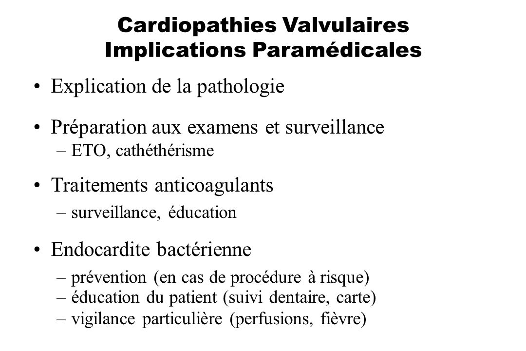 Cardiopathies Valvulaires Implications Paramédicales