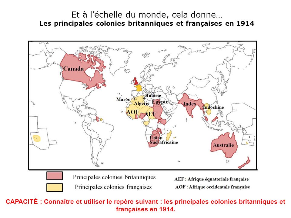 Et à l’échelle du monde, cela donne… Les principales colonies britanniques et françaises en 1914