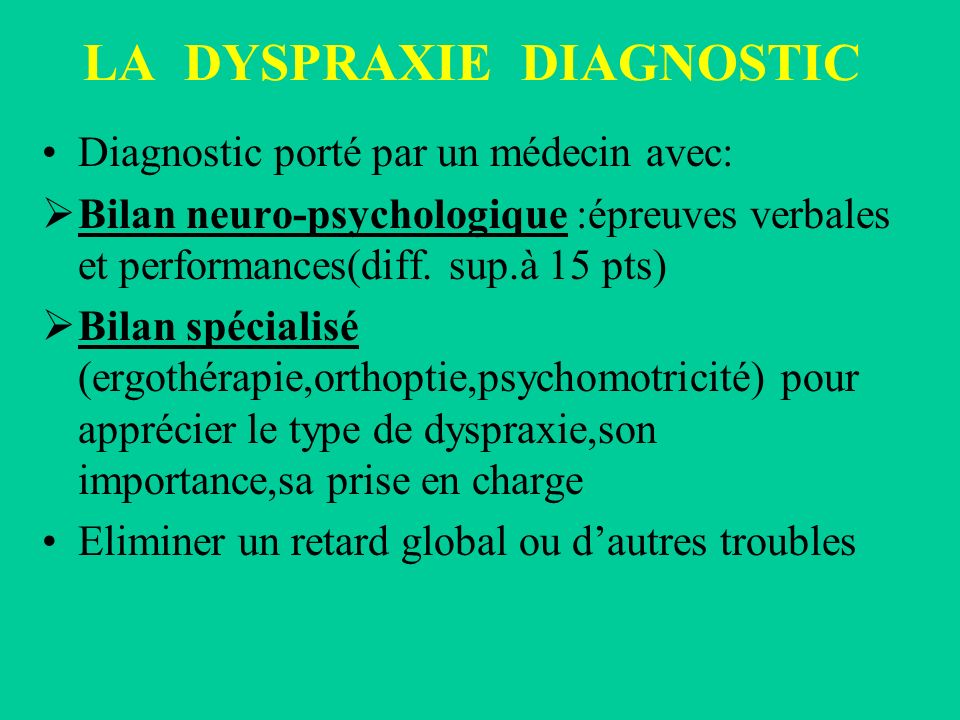 LA DYSPRAXIE DIAGNOSTIC