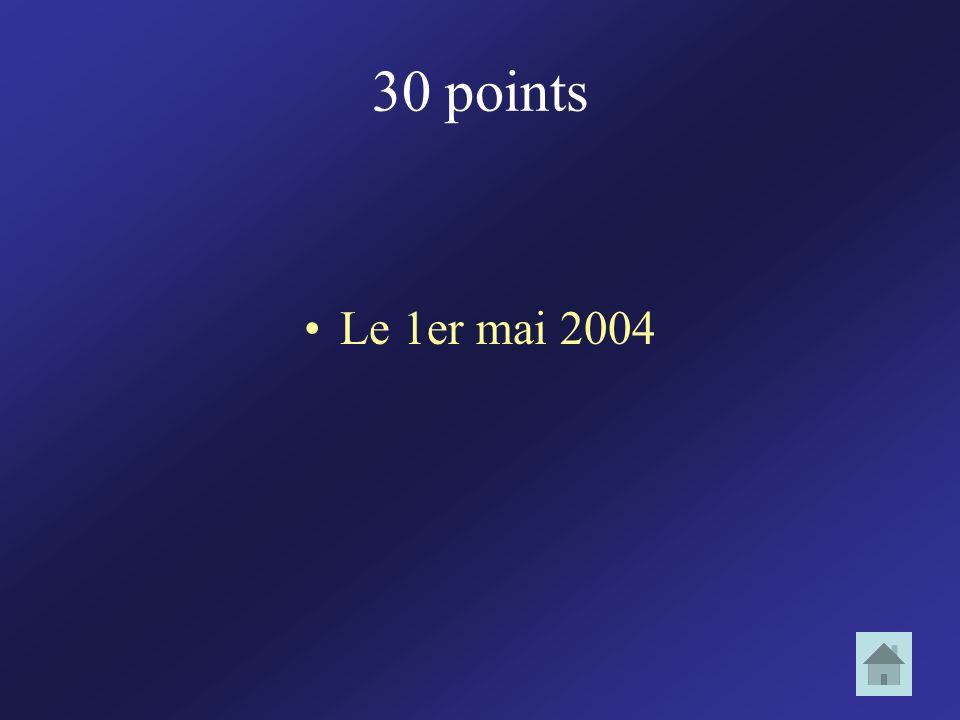 30 points Le 1er mai 2004