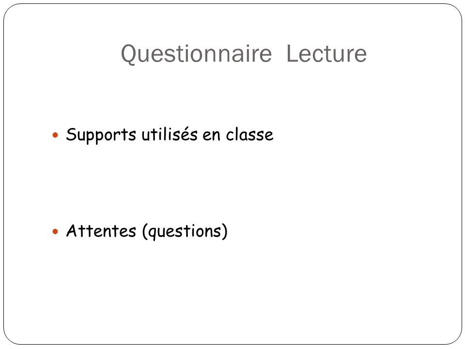 Questionnaire Lecture