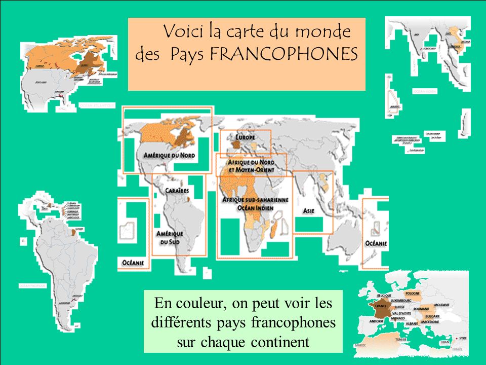 Voici la carte du monde des Pays FRANCOPHONES