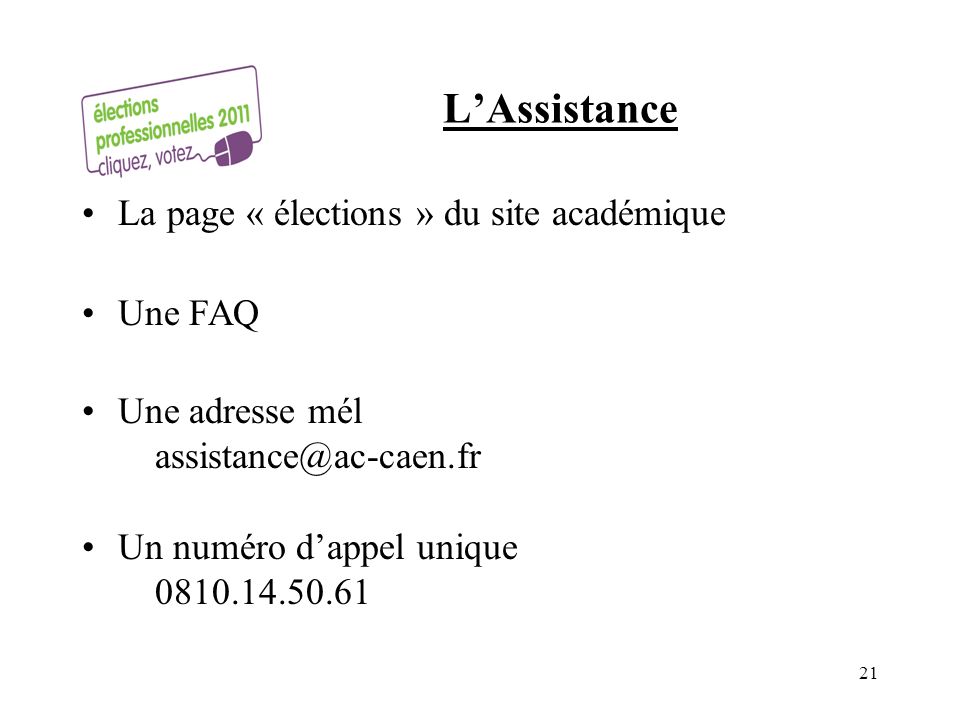 L’Assistance La page « élections » du site académique Une FAQ