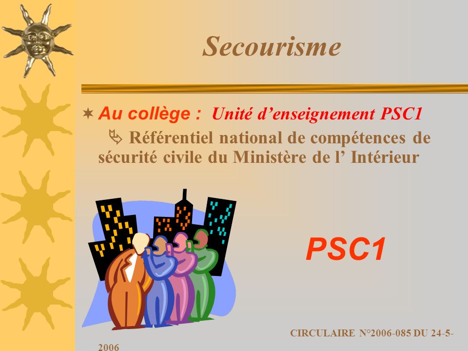 Secourisme PSC1 CIRCULAIRE N° DU