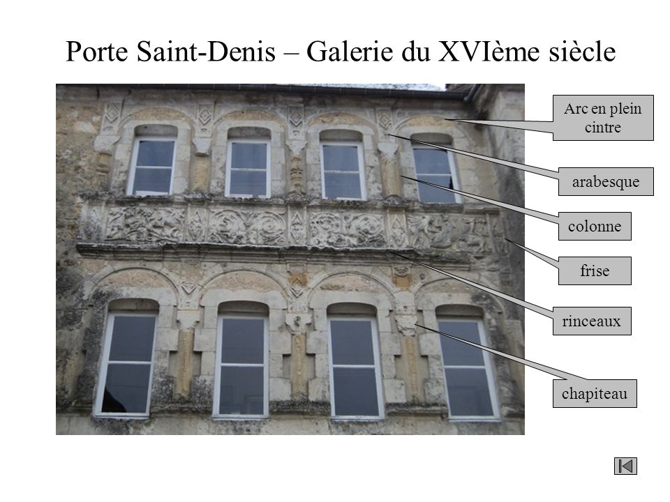 Porte Saint-Denis – Galerie du XVIème siècle