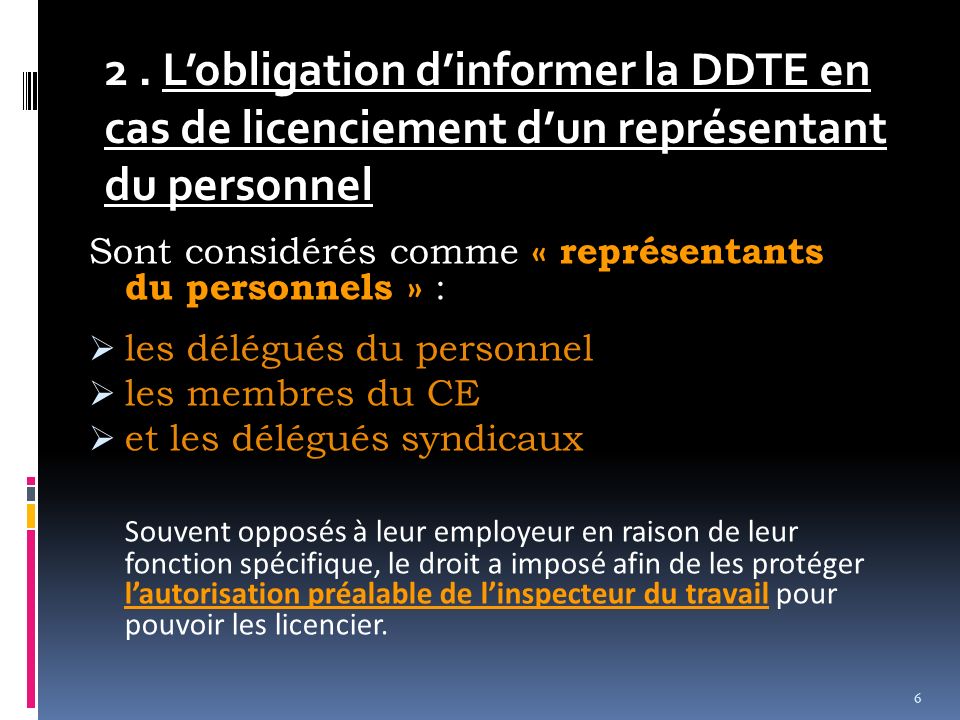 2 . L’obligation d’informer la DDTE en cas de licenciement d’un représentant du personnel