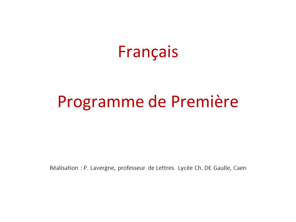 Français Programme de Première Réalisation : P