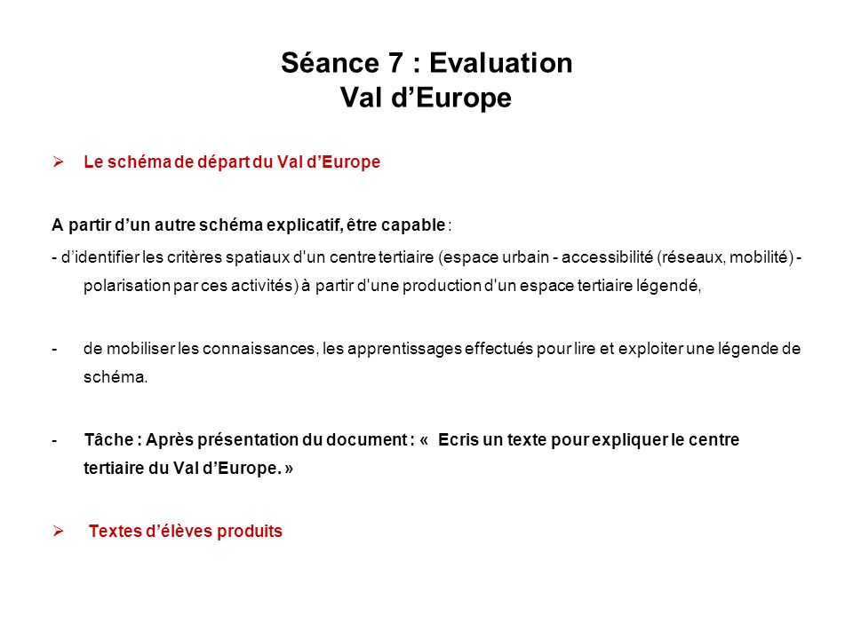 Séance 7 : Evaluation Val d’Europe