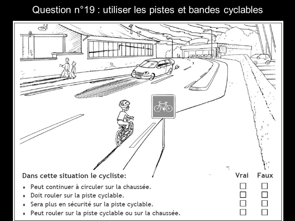 Question n°19 : utiliser les pistes et bandes cyclables
